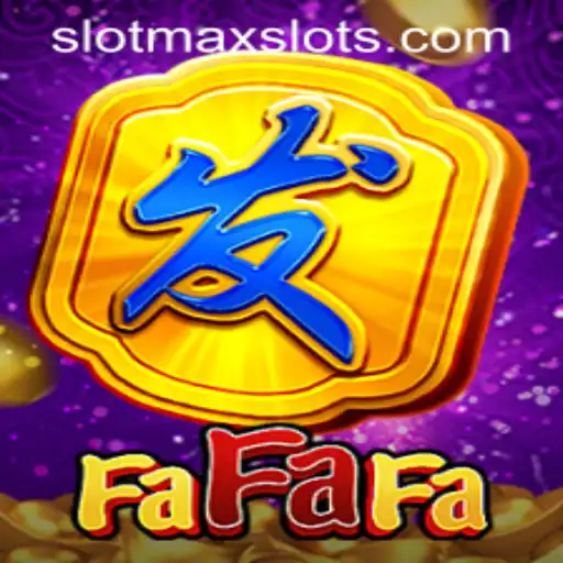 Exploring the World of FaFaFa: A Unique Journey into SLOTMAX SLOTS