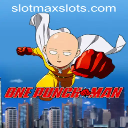 Discover the Exciting World of OnePunchMan SLOTMAX SLOTS