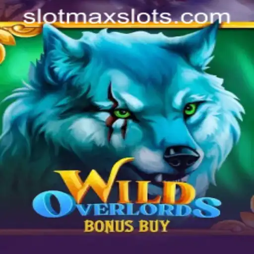 WildOverlordsBonusBuy: The Ultimate Gaming Experience in SLOTMAX SLOTS